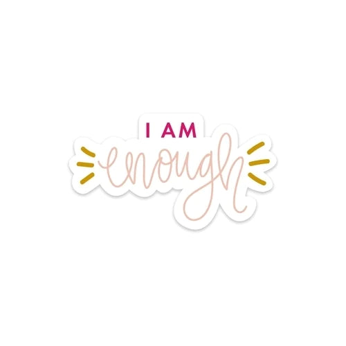 Sticker I Am Enough