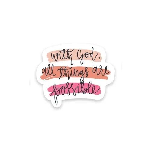 Sticker All Things are Possible