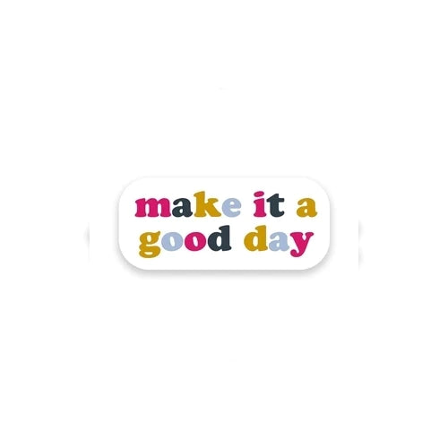 Sticker Make it a Good Day