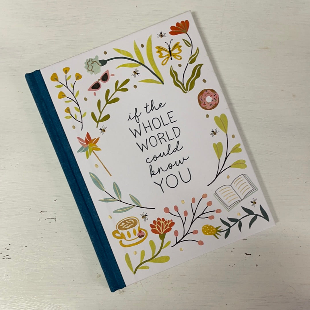 If the Whole World Could Know You