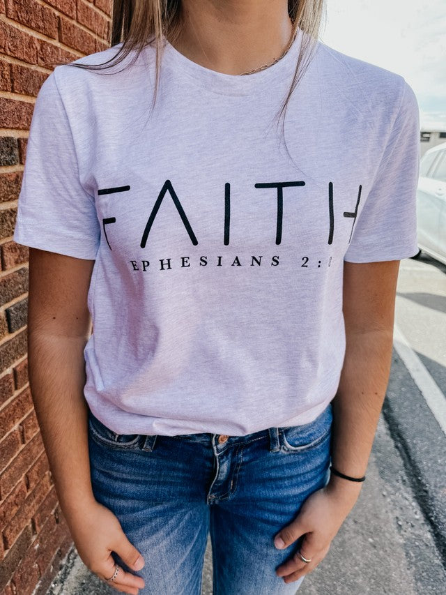 Faith Ephesians 2:8 Tee