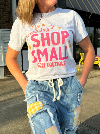 It's a Great Day to Shop Small Tee