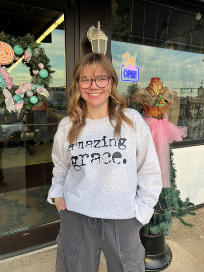 Amazing Grace Sweatshirt