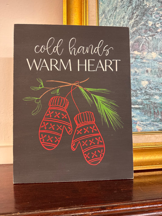 Handmade Cold Hands Sign