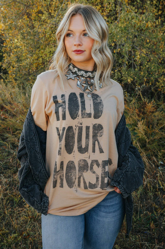 Hold Your Horses Tee