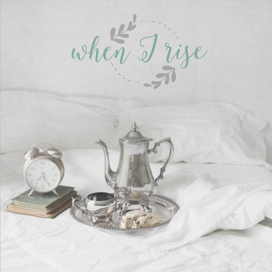 When I Rise Get Well Greeting Card - 6x6 Card